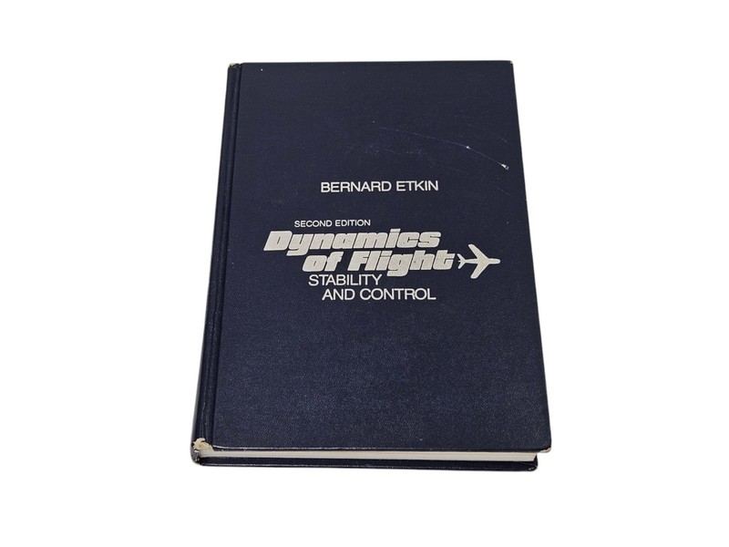 Dynamics of Flight Stability and Control Second Edition Hardcover Bernard Etkin