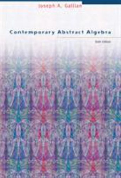 Contemporary Abstract Algebra Hardcover Joseph Gallian