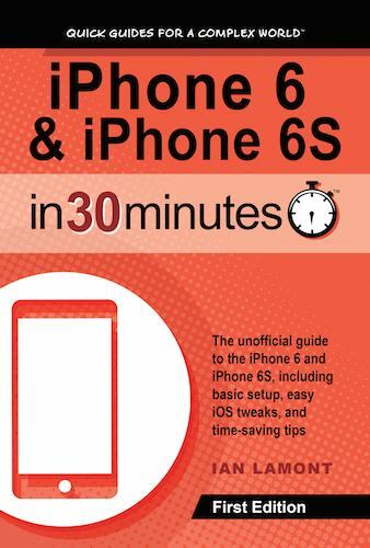 iPhone 6 & iPhone 6S In 30 Minutes: The unofficial guide to the iPhone 6 and…