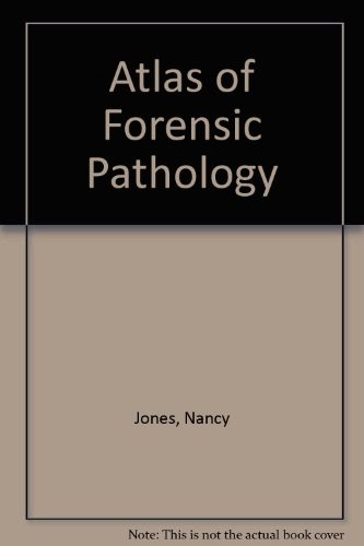 ATLAS OF FORENSIC PATHOLOGY By Nancy L. Jones – Hardcover **Mint Condition**