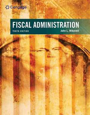 Fiscal Administration – Hardcover, by Mikesell John – Good