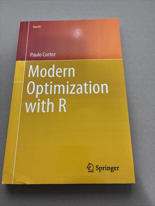Modern Optimization with R ~ Paulo Cortez ~ Use R! ~ Paperback