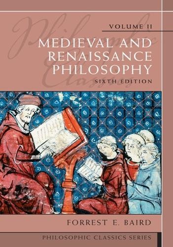 Philosophic Classics, Volume II: Me…, Baird, Forrest