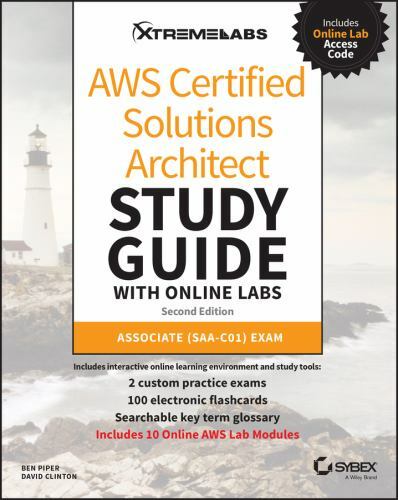 AWS Certified Solutions Architect Study Guide with Online Labs : Associate…