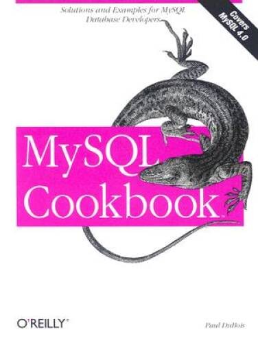 MySQL Cookbook – Paperback By Paul DuBois – VERY GOOD