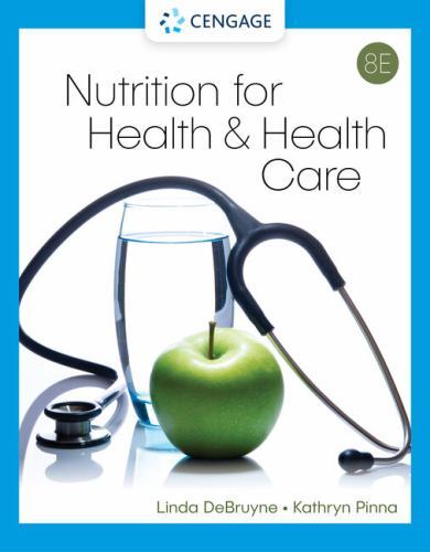 Nutrition for Health and Health Care (MindTap Course List) – VERY GOOD