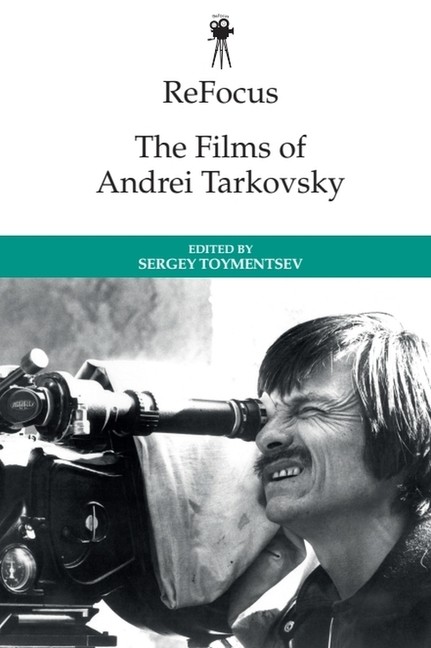 Refocus: The Films Of Andrei Tarkovsky