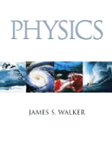 Physics by James S Walker: Used