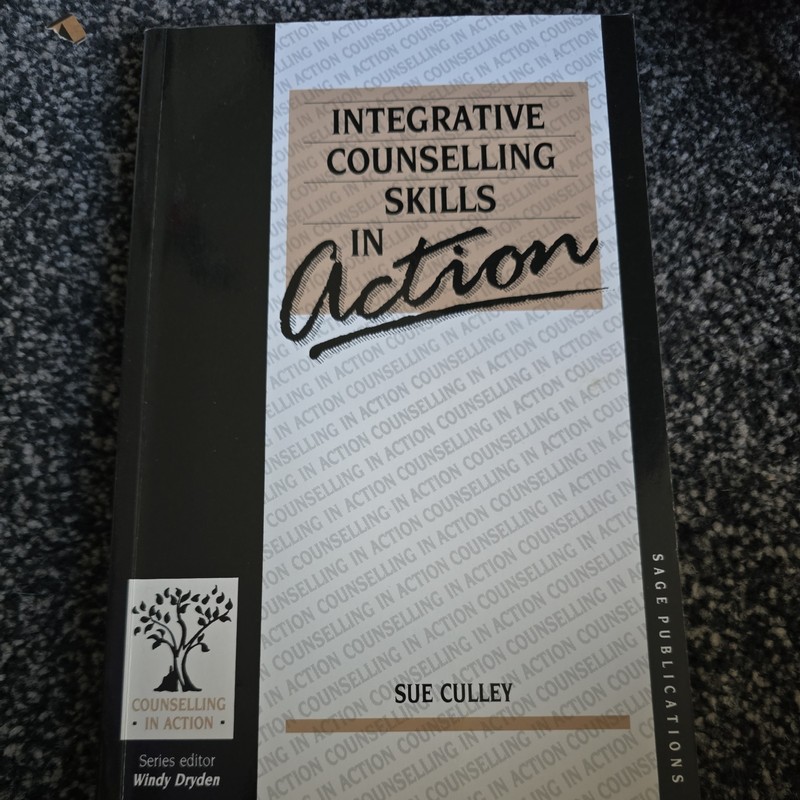 Counselling in Action Ser.: Integrative Counselling Skills in Action by Susan…