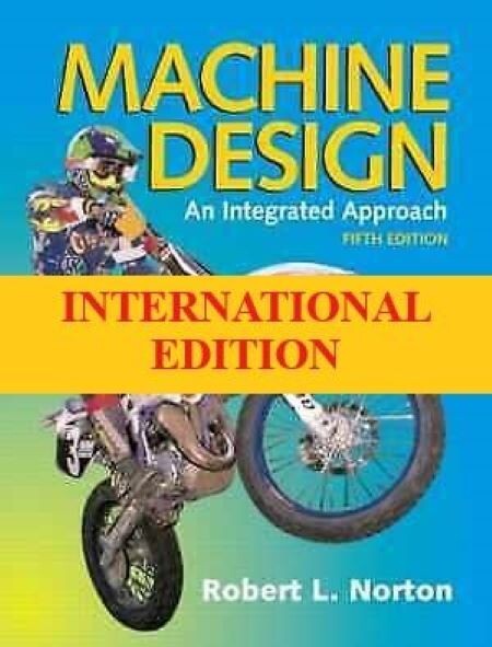 4-7 DAYS DELIVERY – Machine Design by Robert Norton, 5th International Edition