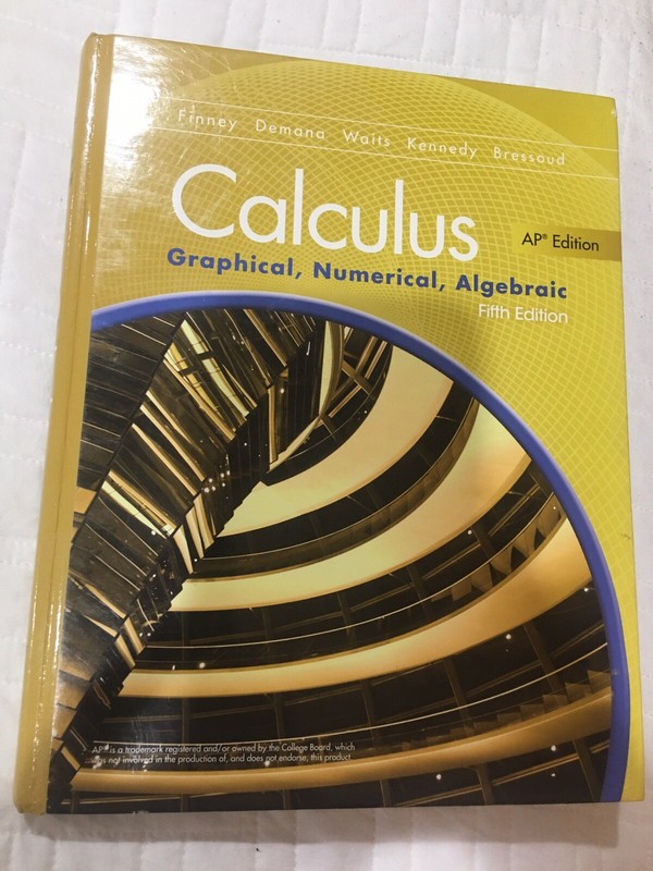 Advanced Placement Calculus 2016 Graphical Numerical Algebraic Fifth Edition gallery