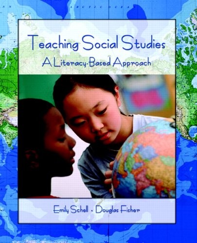 TEACHING SOCIAL STUDIES: A LITERACY-BASED APPROACH By Emily Schell **BRAND NEW**