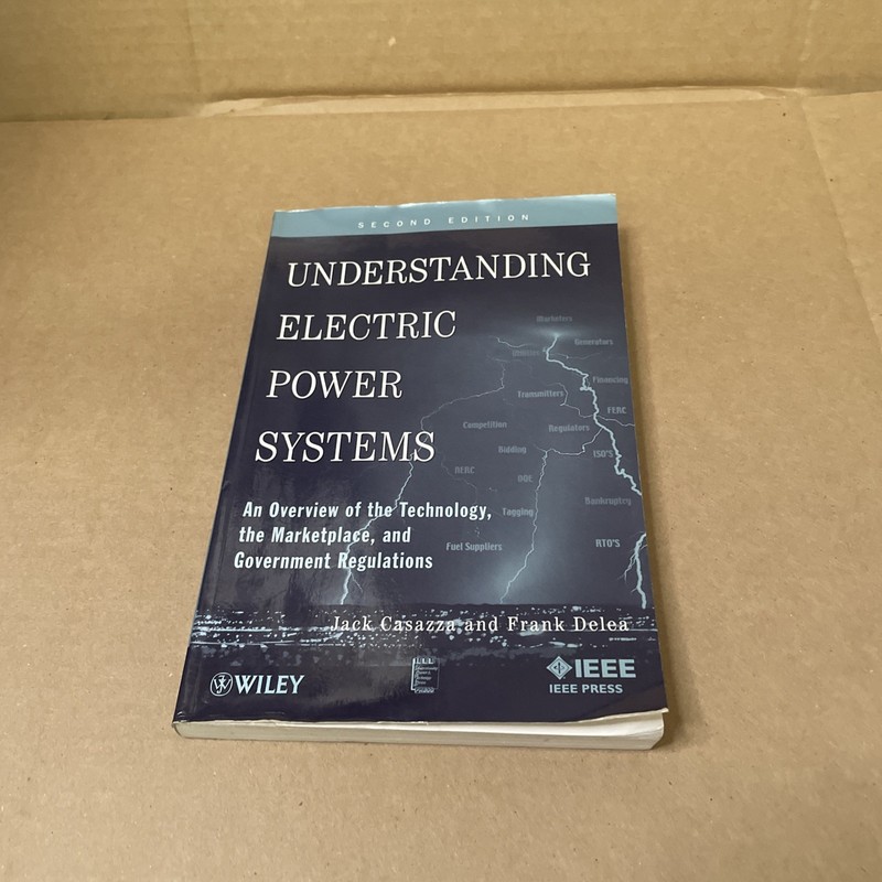 Understanding Electric Power Systems : An Overview of the Technology,the Mark…