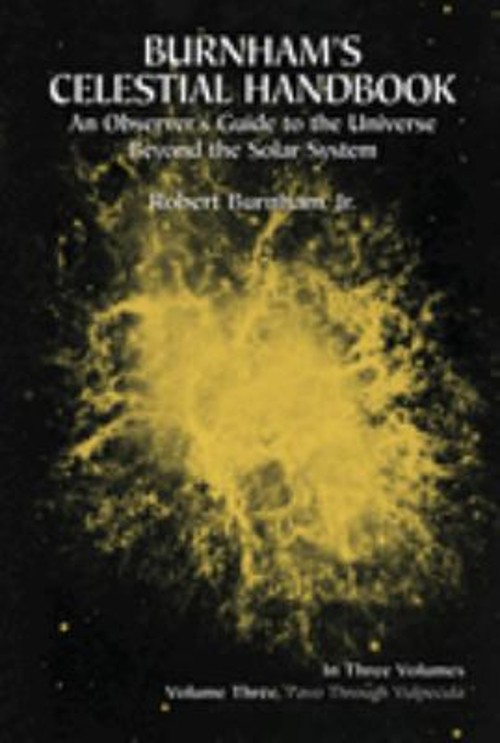 Burnham’s Celestial Handbook : An Observer’s Guide to the Univers