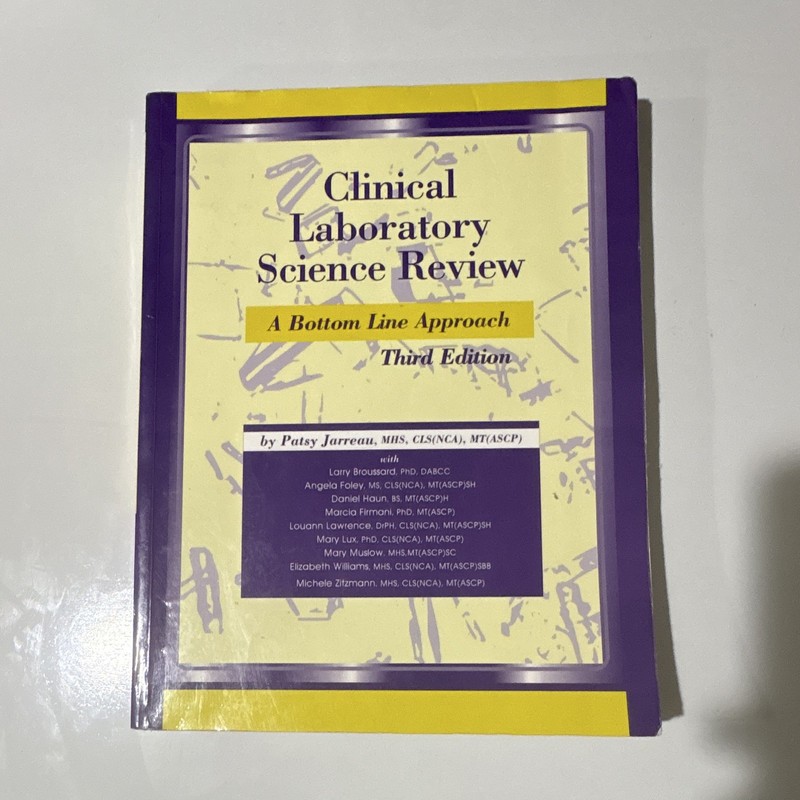 Clinical Laboratory Science Review Bottom Line Approach 3rd Rev PB Jarreau