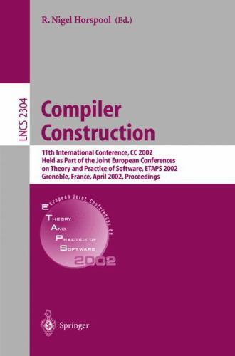 Compiler Construction : 11th International Conference, Cc 2002 Held As Part o…