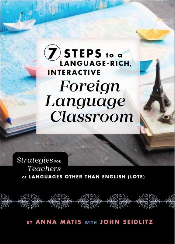 7 Steps to a Language-Rich Interactive Foreign Language Classroom – perfect …