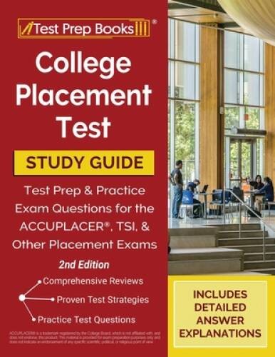 College Placement Test Study Guide: Test Prep and Practice Exam Questions – GOOD