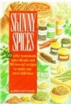 Skinny Spices By Erica Levy Klein. 9780940625662