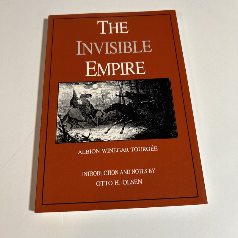 The Invisible Empire Albion Tourgee PB LSU Press Acceptable