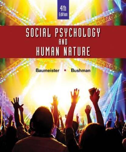 Social Psychology and Human Nature, Comprehensive Edition (MindTap for Ps – GOOD