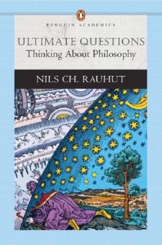 Ultimate Questions: Thinking About Philosophy (Penguin Academics Series) – GOOD