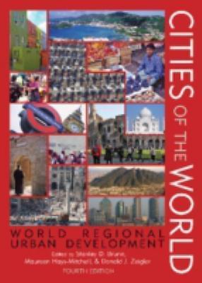 Cities of the World: World Regional Urban Development – hardcover Brunn, Sta…