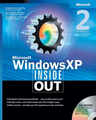 Inside Out Ser.: Microsoft® Windows® XP by Craig Stinson, Carl Siechert and …