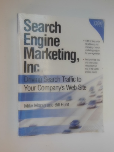 Search Engine Marketing, Inc : Driving Search Traffic to Your Company’s Web…