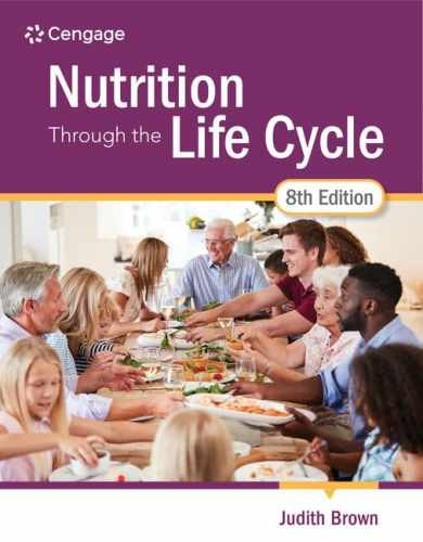 Nutrition Through the Life Cycle – Paperback, by Brown Judith – Very Good h