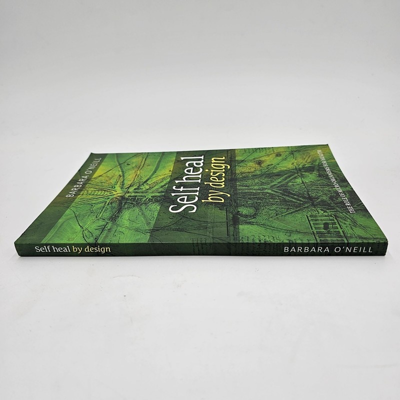 Self Heal By Design 9th Ed 2023 Book Barbara O'Neill Health Naturopathy LN gallery