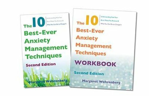The 10 Best-Ever Anxiety Management Techniques, 2nd Edition Two-Book Set: New