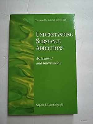 Understanding Substance – Paperback, by Sophia F. Dziegielewski – Good