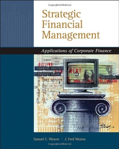 Strategic Financial Management: Application of Corporate Finance (with Thoms…