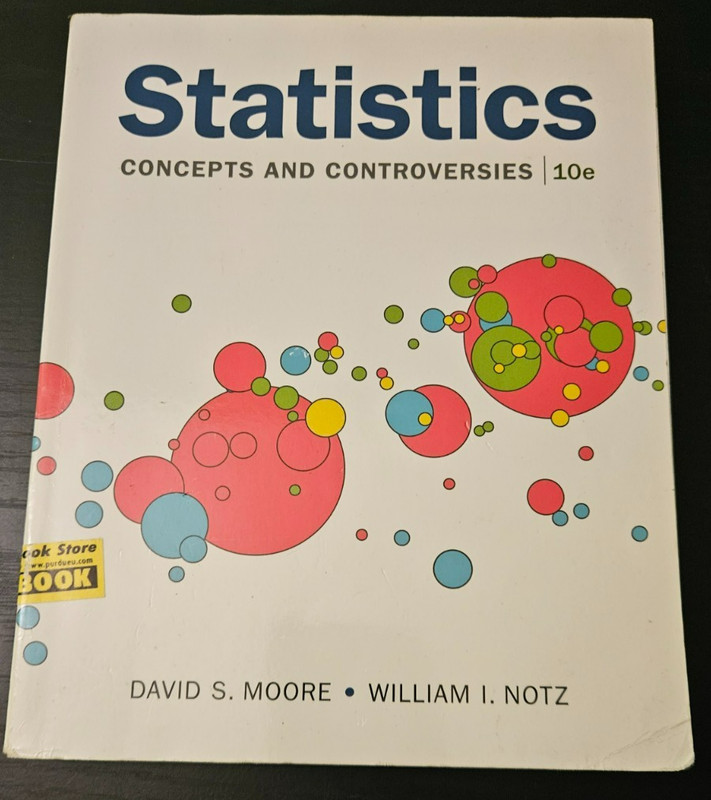 Statistics: Concepts and Controversies 10th Ed. Paperback Moore Notz VERY GOOD