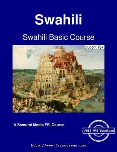 Swahili Basic Course – Student Text by Miela, J. G., Brand New, Free shipping…
