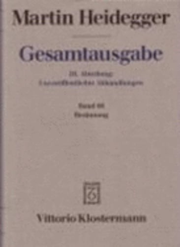 Martin Heidegger, Gesamtausgabe. III. Abteilung: Unveroffentlichte Abhandlungen