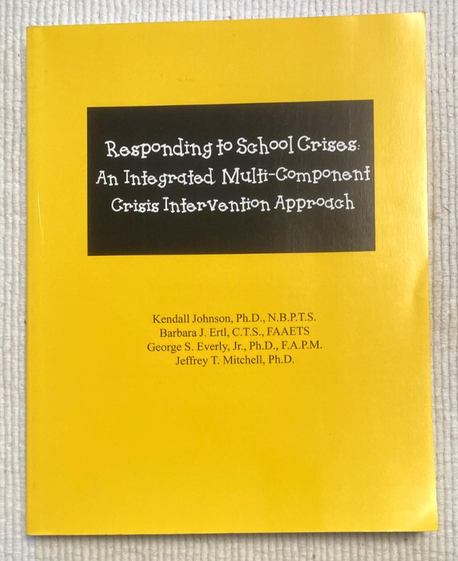 Responding to School Crises: An integrated multi-component crisis intervention