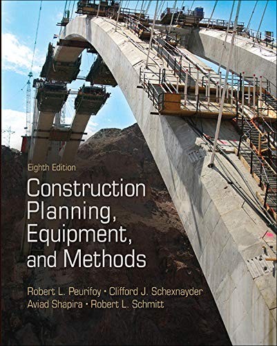 CONSTRUCTION PLANNING, EQUIPMENT, AND METHODS BY Robert Schmitt HARDCOVER