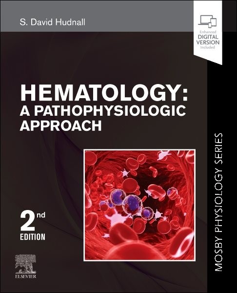Hematology : A Pathophysiologic Approach, Paperback by Hudnall, S. David, Bra…