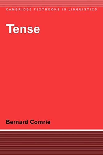 Tense (Cambridge Textbooks in Linguistics) (Volume 0)