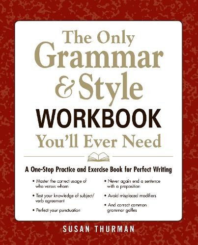 The Only Grammar Style Workbook You’…, Susan Thurman