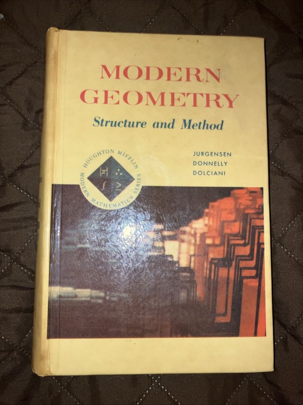 Vtg Modern Geometry Structure And Method 1965 By Jurgensen, Donnelly, & Dolciani