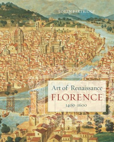 Art of Renaissance Florence, 1400-1600, Paperback by Partridge, Loren, Like N…