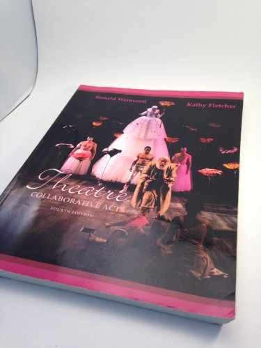 Theatre: Collaborative – Paperback, by Wainscott Ronald; Fletcher – Acceptable