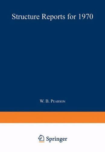 Structure Reports for 1970, Paperback by Pearson, W. B. (EDT); Calvert, L. D….