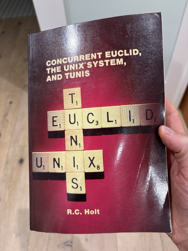 Concurrent Euclid, the Unix* System, and Tunis by Holt Addison Wesley Softcover