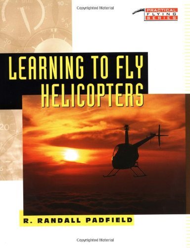 Learning to Fly Helicopters By R. Padfield