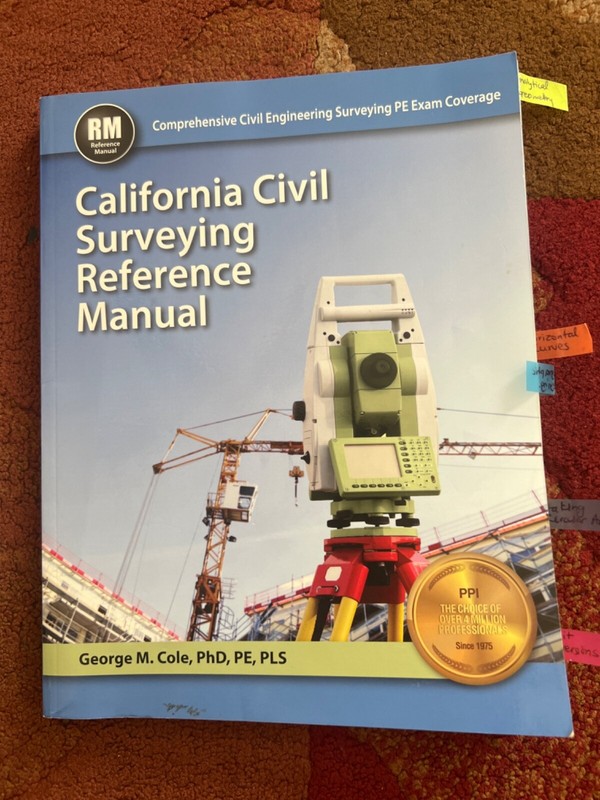 California Civil Surveying Reference Manual by George M. Cole (2017, Trade…
