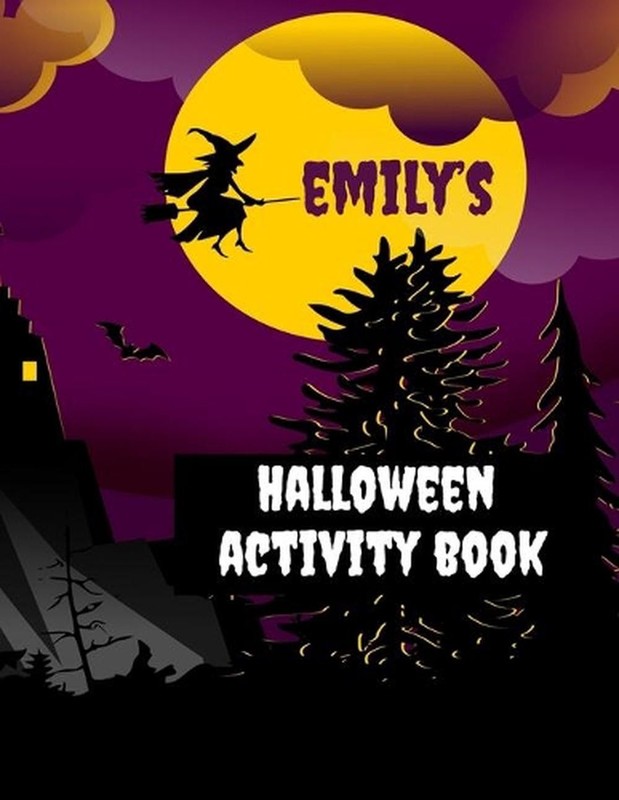 Emily’s Halloween Activity Book: Personalized Book for 4-8 Year Old, Coloring Pa